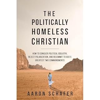 The Politically Homeless Christian Audiolibro Por Aaron Schafer arte de portada