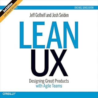 Lean UX: Designing Great Products with Agile Teams (Second Edition) Audiolibro Por Jeff Gothelf, Josh Seiden arte de portada