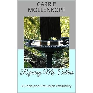 Refusing Mr. Collins Audiobook By Carrie Mollenkopf cover art