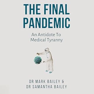 The Final Pandemic Audiobook By Mark Bailey, Samantha Bailey cover art