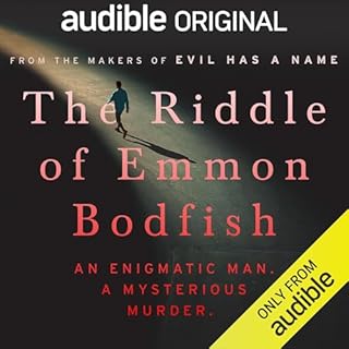 The Riddle of Emmon Bodfish Audiolibro Por Paul Holes, Peter McDonnell, Josh Sanburn arte de portada