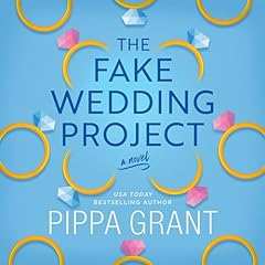 The Fake Wedding Project Audiolibro Por Pippa Grant arte de portada