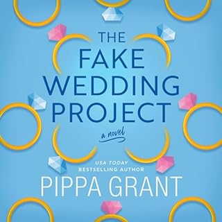 The Fake Wedding Project Audiobook By Pippa Grant cover art