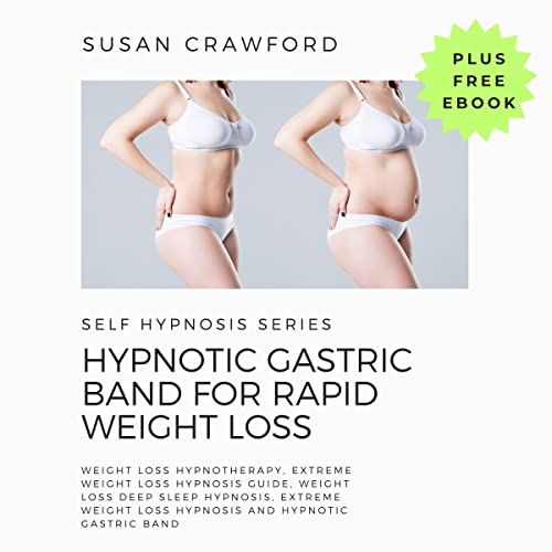 Hypnotic Gastric Band for Rapid Weight Loss Audiolibro Por Susan Crawford arte de portada