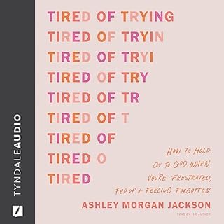 Tired of Trying Audiolibro Por Ashley Morgan Jackson arte de portada