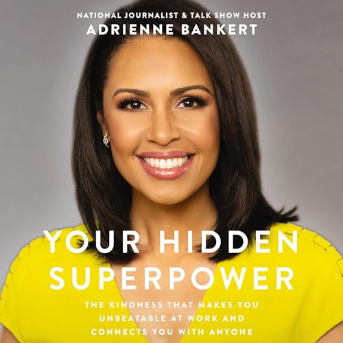 Your Hidden Superpower Audiobook By Adrienne Bankert cover art