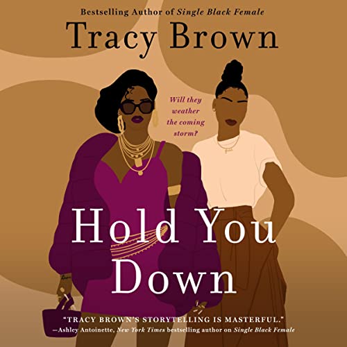 Hold You Down Audiobook By Tracy Brown cover art