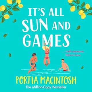 It's All Sun and Games Audiobook By Portia MacIntosh cover art