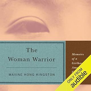 The Woman Warrior Audiobook By Maxine Hong Kingston cover art