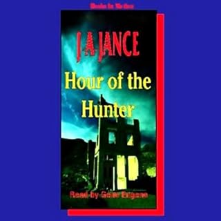 Hour of the Hunter Audiobook By J. A. Jance cover art