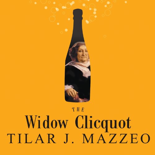 The Widow Clicquot cover art