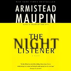 The Night Listener Audiobook By Armistead Maupin cover art