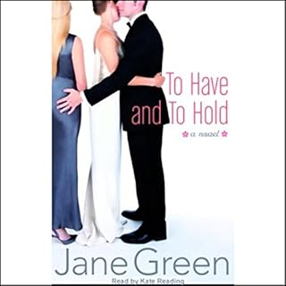 To Have and To Hold Audiobook By Jane Green cover art