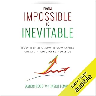 From Impossible to Inevitable Audiolibro Por Aaron Ross, Jason Lemkin arte de portada