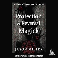 Protection & Reversal Magick (Revised and Updated Edition) Titelbild