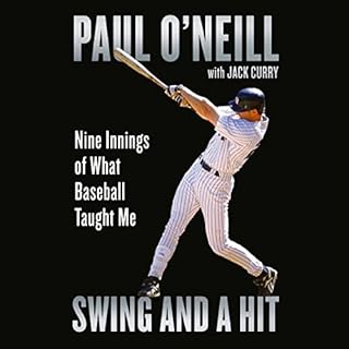 Swing and a Hit Audiobook By Paul O'Neill, Jack Curry cover art