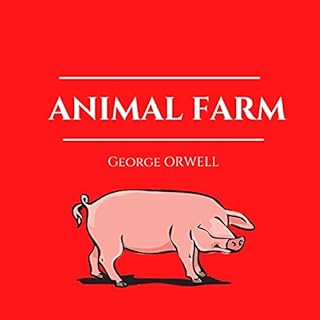 Animal Farm Audiobook By George Orwell cover art