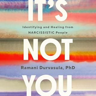 It's Not You Audiolibro Por Ramani Durvasula PhD arte de portada