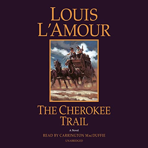 The Cherokee Trail Audiolibro Por Louis L'Amour arte de portada