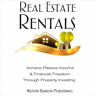 Real Estate Rentals Audiobook By Milton Hanson cover art