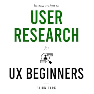 Introduction to User Research for UX Beginners Audiolibro Por Uijun Park arte de portada