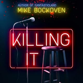 Killing It Audiobook By Mike Bockoven cover art