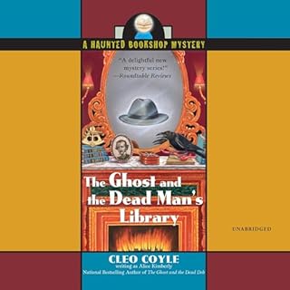 The Ghost and the Dead Man's Library Audiobook By Cleo Coyle cover art