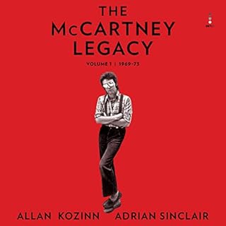 The McCartney Legacy Audiobook By Allan Kozinn, Adrian Sinclair cover art