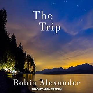 The Trip Audiobook By Robin Alexander cover art