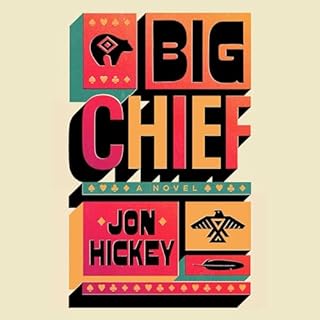 Big Chief Audiolibro Por Jon Hickey arte de portada