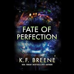 Fate of Perfection Audiobook By K.F. Breene cover art