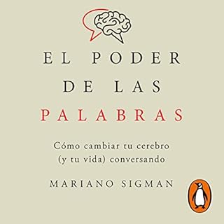 El poder de las palabras [The Power of Words] Audiobook By Mariano Sigman cover art