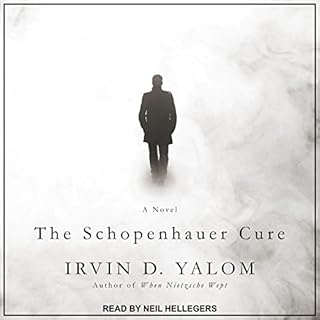 The Schopenhauer Cure Audiobook By Irvin D. Yalom cover art