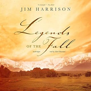 Legends of the Fall Audiobook By Jim Harrison cover art