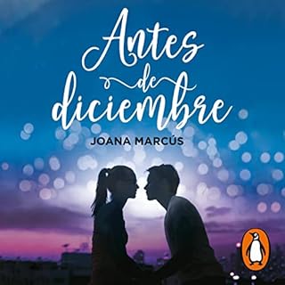 Antes de diciembre [Before December] Audiobook By Joana Marcús cover art