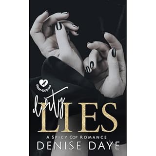 Dirty Lies Audiolibro Por Denise Daye arte de portada