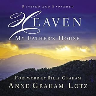 Heaven Audiolibro Por Anne Graham Lotz, Billy Graham - foreword arte de portada