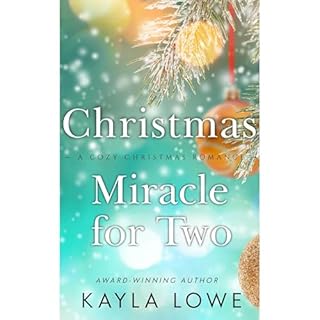 Christmas Miracle for Two Audiolibro Por Kayla Lowe arte de portada