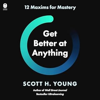 Get Better at Anything Audiolibro Por Scott H. Young arte de portada