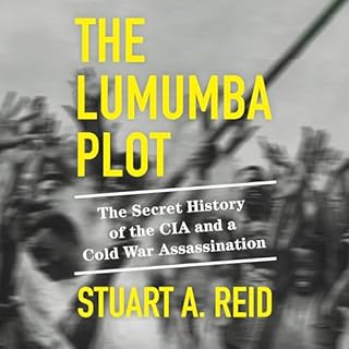 The Lumumba Plot Audiobook By Stuart A. Reid cover art