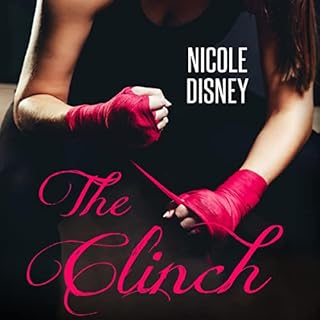 The Clinch Audiobook By Nicole Disney cover art