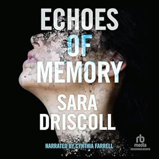 Echoes of Memory Audiobook By Sara Driscoll cover art