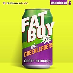 Fat Boy vs. the Cheerleaders Audiolibro Por Geoff Herbach arte de portada