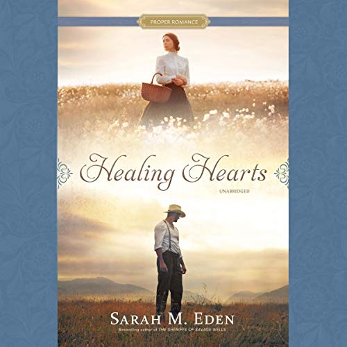 Healing Hearts Audiolibro Por Sarah M. Eden arte de portada