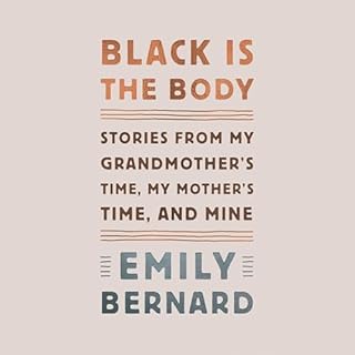 Black Is the Body Audiobook By Emily Bernard cover art