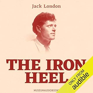 The Iron Heel Audiobook By Jack London cover art