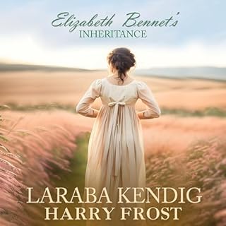 Elizabeth Bennet’s Inheritance Audiobook By Laraba Kendig cover art