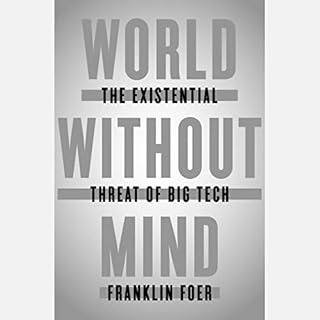 World Without Mind Audiobook By Franklin Foer cover art