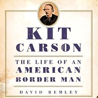 Kit Carson Audiobook By David Remley cover art