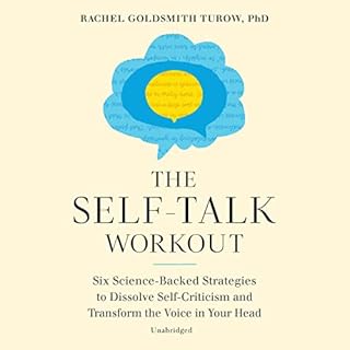 The Self-Talk Workout Audiolibro Por Rachel Goldsmith Turow PhD arte de portada